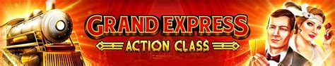 Grand Express Action Class 1xbet