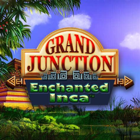 Grand Junction Enchanted Inca Novibet