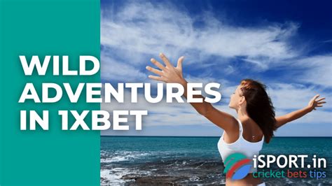 Great Adventure 1xbet