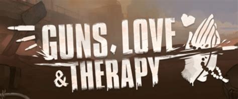 Guns Love And Therapy Bet365