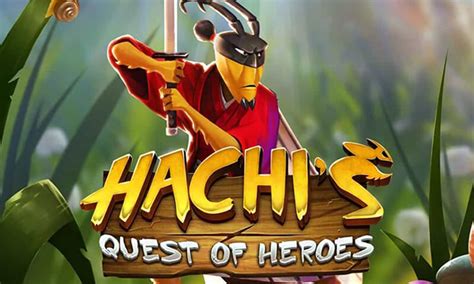 Hachi S Quest Of Heroes Bodog