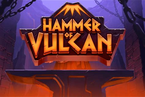 Hammer Of Vulcan Slot Gratis