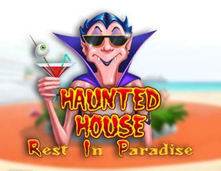 Haunted House Rest In Paradise Parimatch