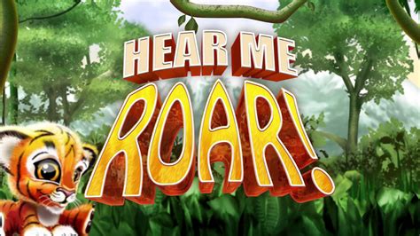 Hear Me Roar 888 Casino