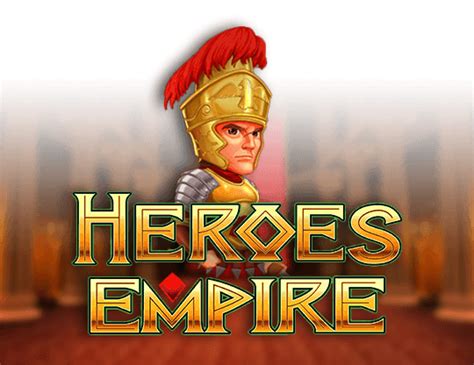 Heroes Empire Slot Gratis