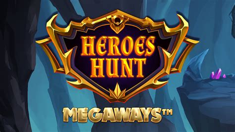 Heroes Hunt Megaways Betsson