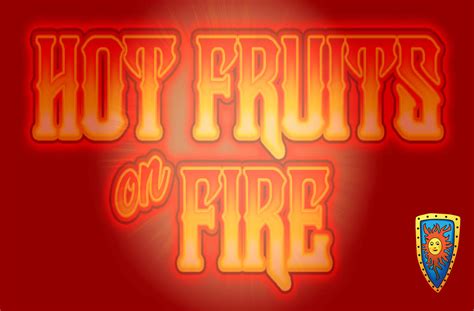 Hot Fruits On Fire Betsul