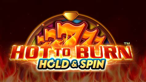 Hot To Burn Hold And Spin Bet365