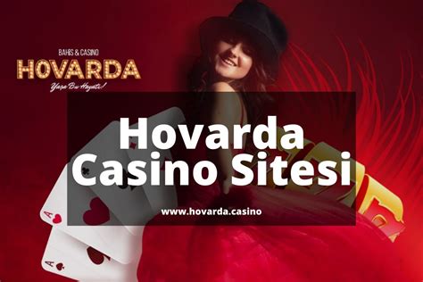 Hovarda Casino Apostas