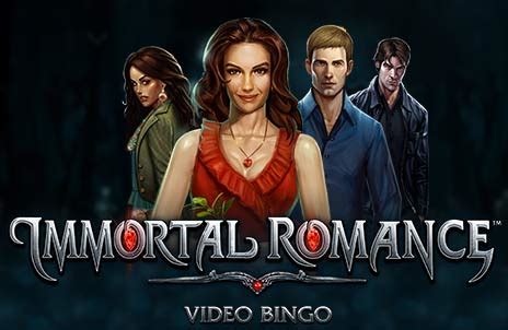 Immortal Romance Video Bingo Betfair