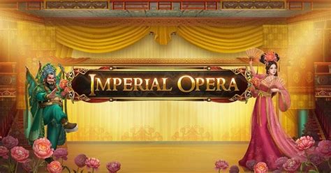 Imperial Opera Bodog