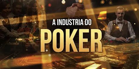 Industria Do Poker