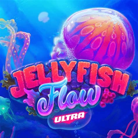 Jellyfish Flow Ultra Bet365