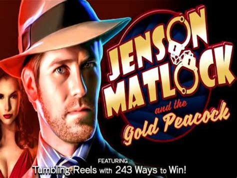 Jenson Matlock And The Gold Peacock Bodog