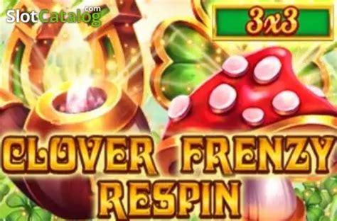 Jogar Clover Frenzy Respin Com Dinheiro Real