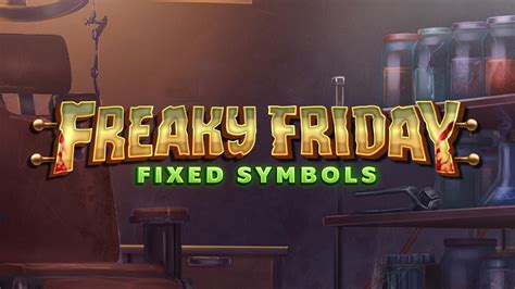 Jogar Freaky Friday Fixed Symbols No Modo Demo