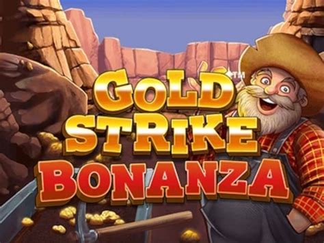 Jogar Gold Strike Bonanza No Modo Demo
