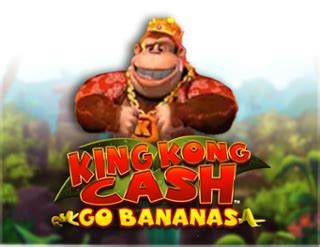 Jogar King Kong Cash Go Bananas No Modo Demo