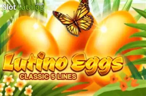 Jogar Lutino Eggs No Modo Demo