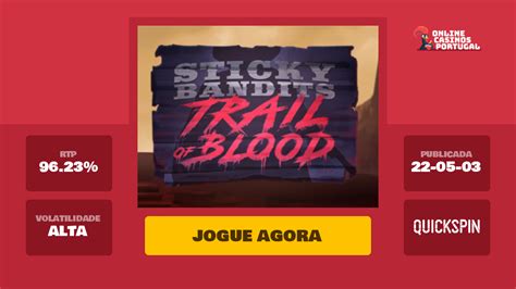 Jogar Sticky Bandits Trail Of Blood Com Dinheiro Real