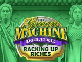 Jogar The Green Machine Deluxe Racking Up Riches Com Dinheiro Real
