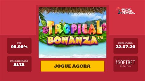Jogar Tropical Bonanza Com Dinheiro Real