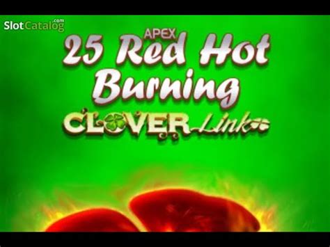 Jogue 25 Red Hot Burning Clover Link Online
