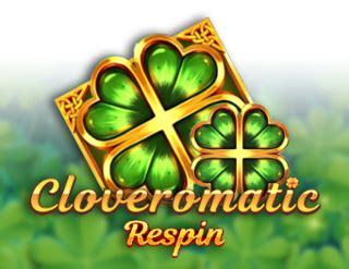 Jogue Cloveromatic Respin Online
