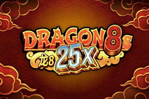 Jogue Dragon 8s 25x Online