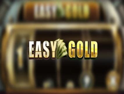 Jogue Easy Gold Online