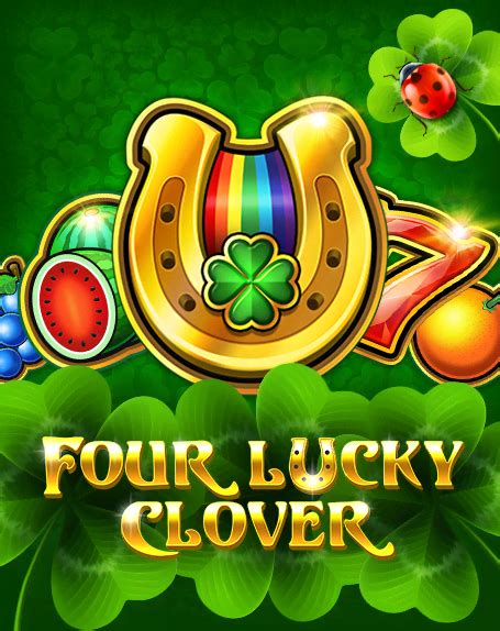 Jogue Four Lucky Clover Online