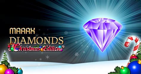 Jogue Maaax Diamonds Christmas Edition Online