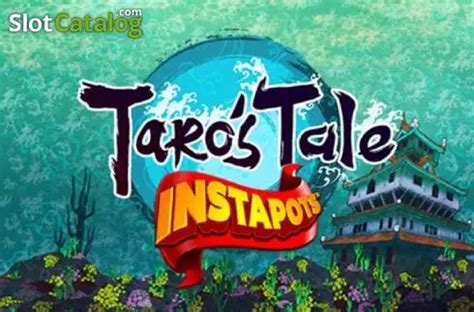 Jogue Taro S Tale Instapots Online