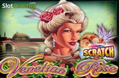 Jogue Venetian Rose Scratch Online