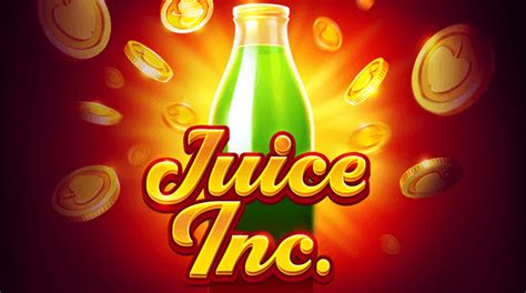 Juice Inc Slot - Play Online