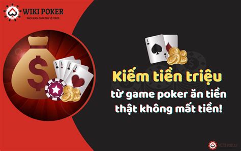 Kiem Tien Tu Poker