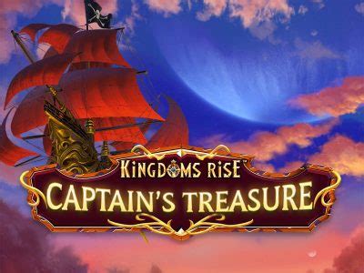 Kingdoms Rise Captain S Treasure 1xbet