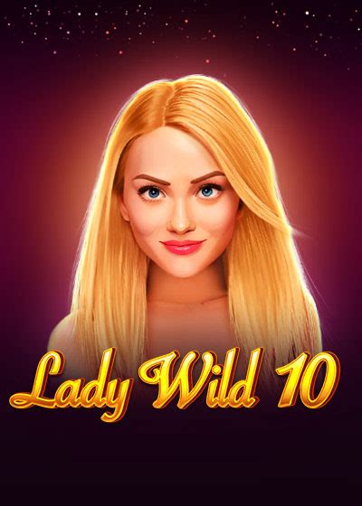 Lady Wild 10 Netbet