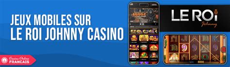 Le Roi Johnny Casino App