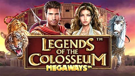 Legends Of The Colosseum Megaways Betsul