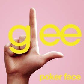 Lirik Lagu Poker Face Elenco De Glee Versao