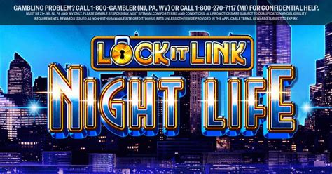 Lock It Link Night Life Review 2024