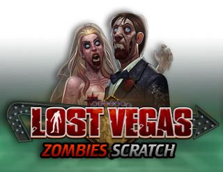 Lost Vegas Zombies Scratch Netbet