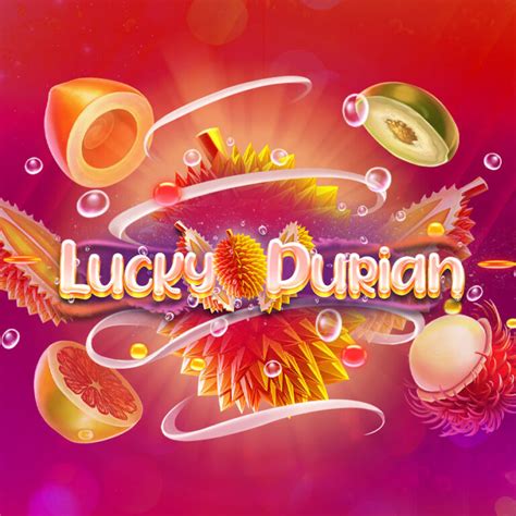 Lucky Durian Brabet