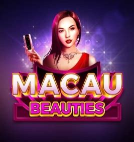 Macau Beauties Betsul