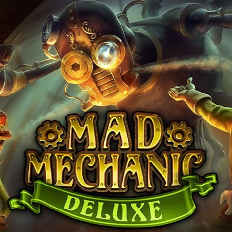 Mad Mechanic Deluxe Brabet