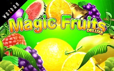 Magic Fruits Deluxe Brabet