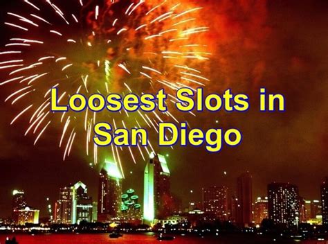 Mais Solto Slots Em San Diego Ca