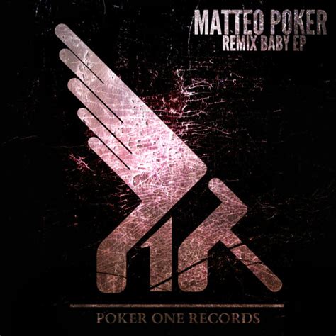Matteo Poker   Remix Bebe E Agora