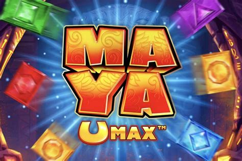 Maya U Max Betway